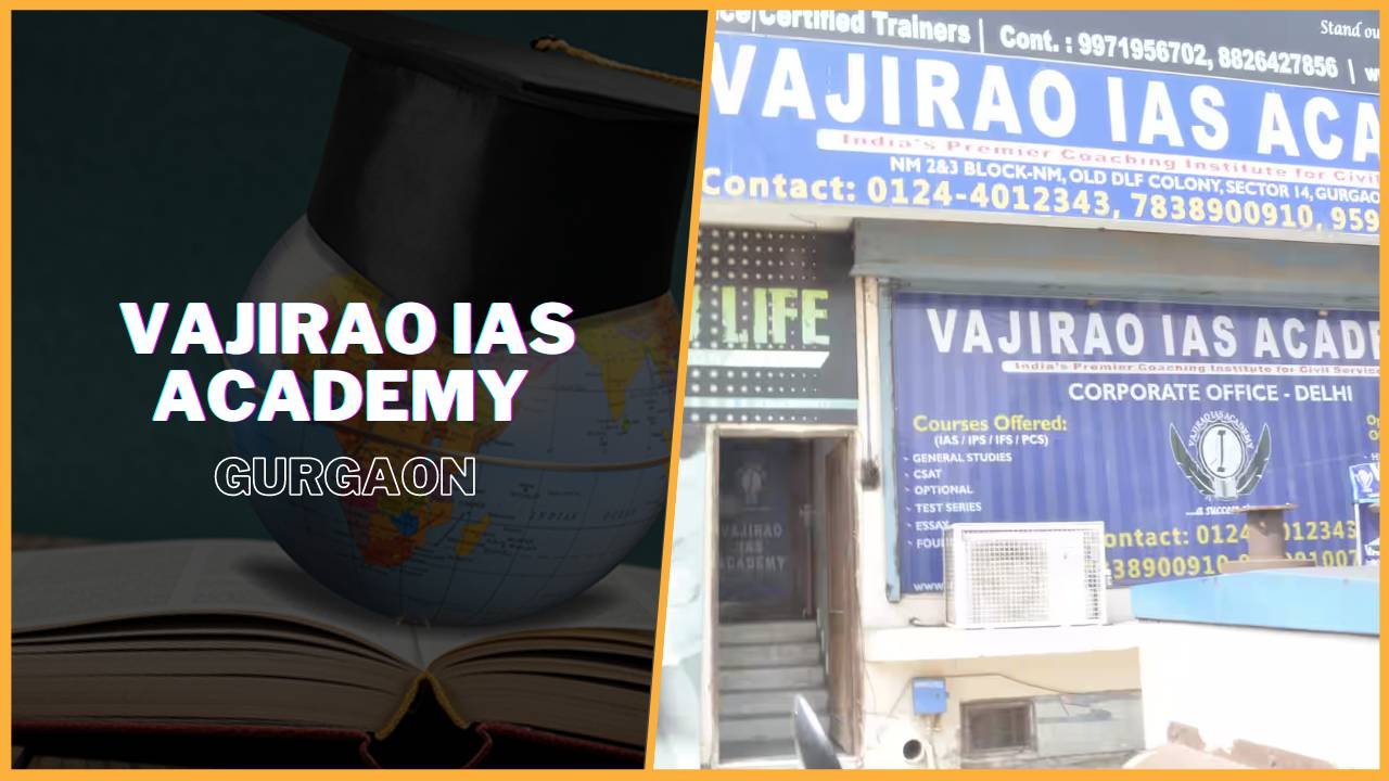 Vajirao IAS Academy Gurgaon